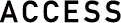 ACCESS